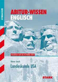 Abitur-Wissen Englisch / Landeskunde USA: Aktualisiert nach den US-Wahlen 2012