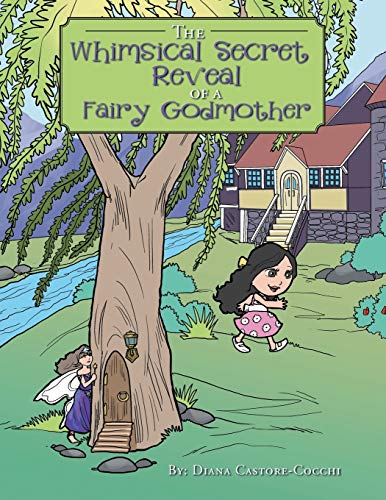The Whimsical Secret Reveal of a Fairy Godmother: A Tale of Serendipitous