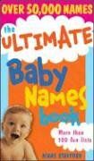 The Ultimate Baby Names Book