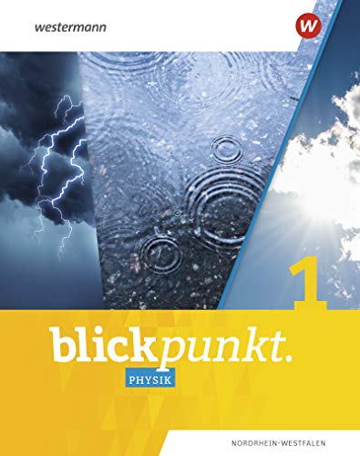 Blickpunkt Physik - Ausgabe 2020 für Nordrhein-Westfalen: Schülerband 1