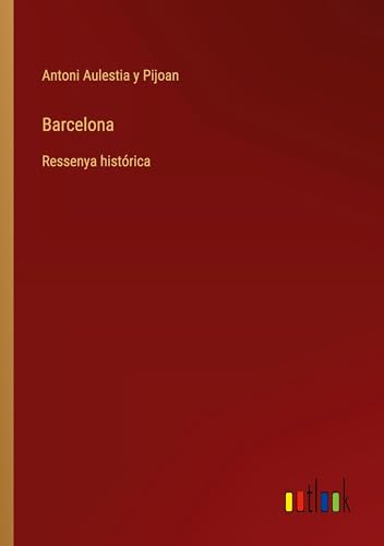Barcelona: Ressenya histórica