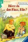 Hörst du den Fluss, Elin? (Ravensburger Taschenbücher)