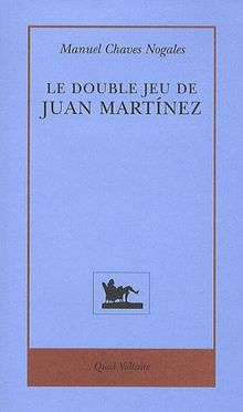 Le double jeu de Juan Martinez