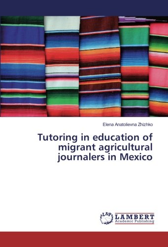 Tutoring in education of migrant agricultural journalers in Mexico