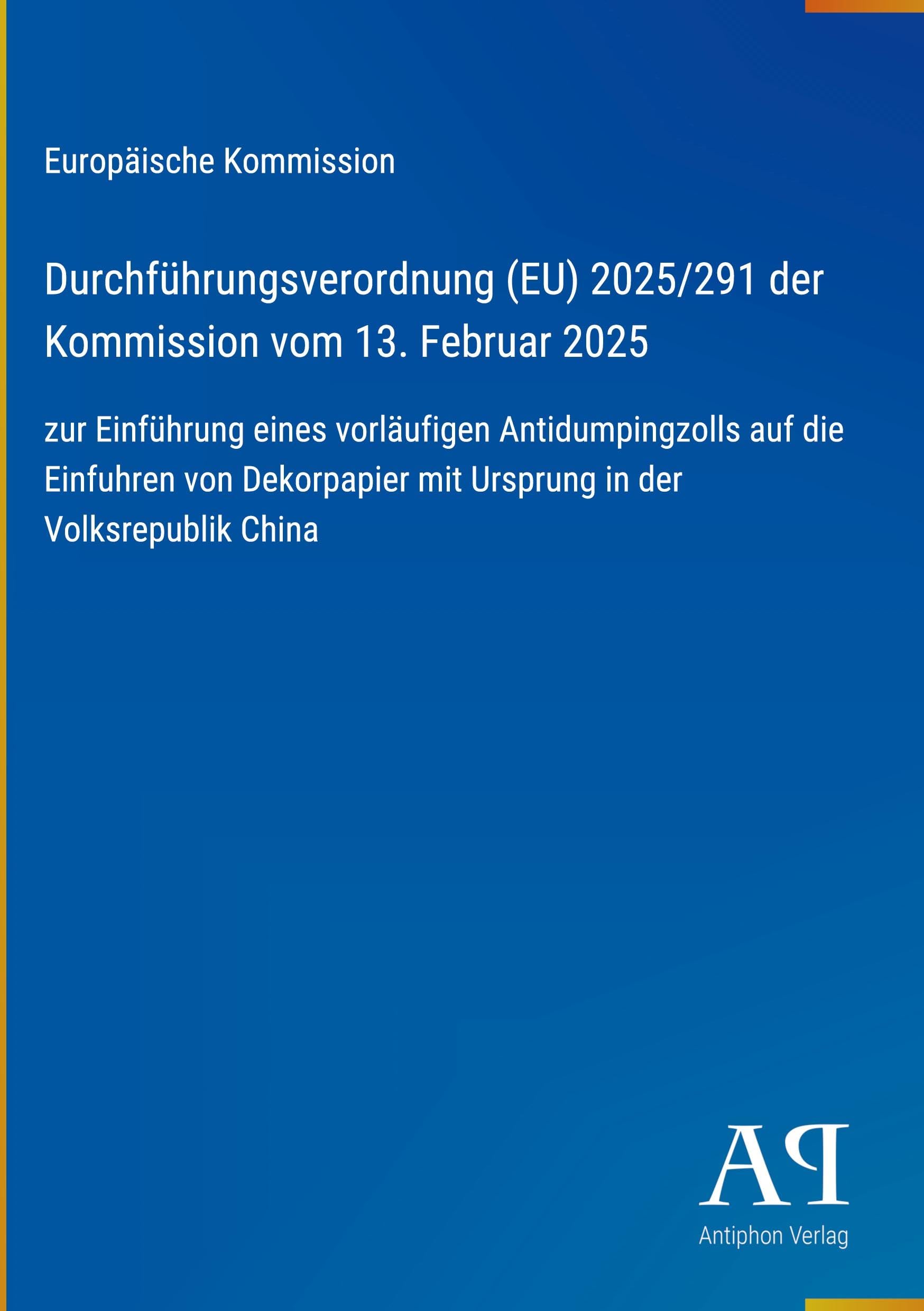 Durchführungsverordnung (EU) 2025/291 der Kommission vom 13. Februar 2025