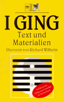 I Ging. Text und Materialien.