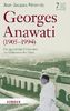Georges Anawati (1905-1994): Ein ägyptischer Christ und das Geheimnis des Islam