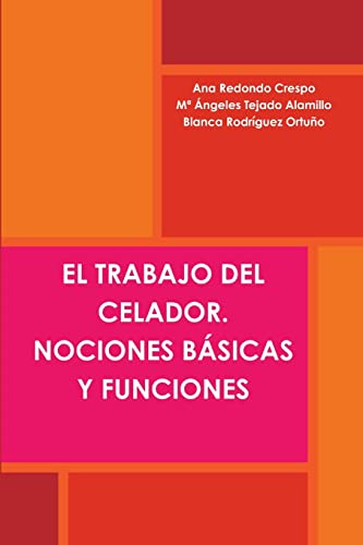 EL TRABAJO DEL CELADOR. NOCIONES BÁSICAS Y FUNCIONES