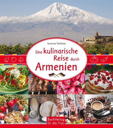 Eine kulinarische Reise durch Armenien