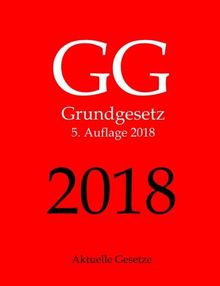 GG, Grundgesetz, Aktuelle Gesetze