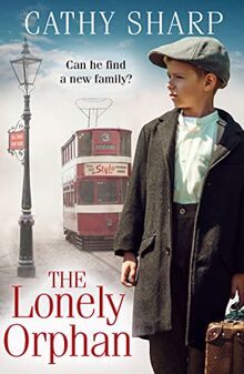 The Lonely Orphan: a heartbreaking historical saga for 2022 (Button Street Orphans)