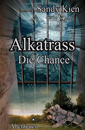 Alkatrass - Die Chance