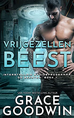 Vrijgezellen Beest (Interstellair Bruidsprogramma: de Beesten, Band 1)