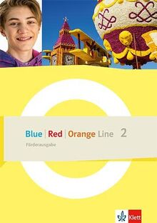 Blue | Red | Orange Line 2: Förderausgabe Klasse 6 (Red Line. Ausgabe ab 2022)