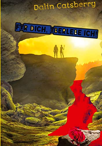Für dich, überlebe ich!