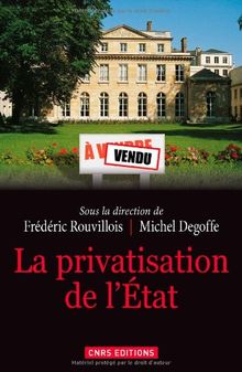 La privatisation de l'Etat