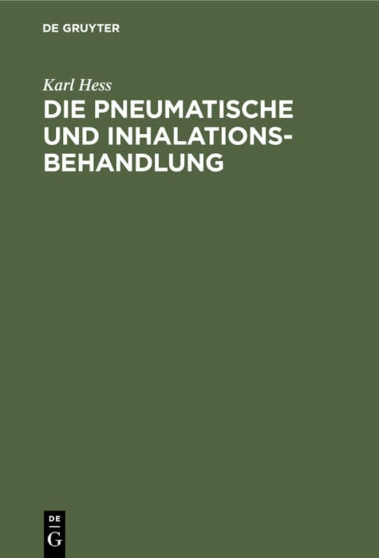 Die pneumatische und Inhalations-Behandlung