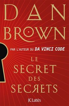 Le secret des secrets von Brown, Dan  | Buch | Zustand sehr gut