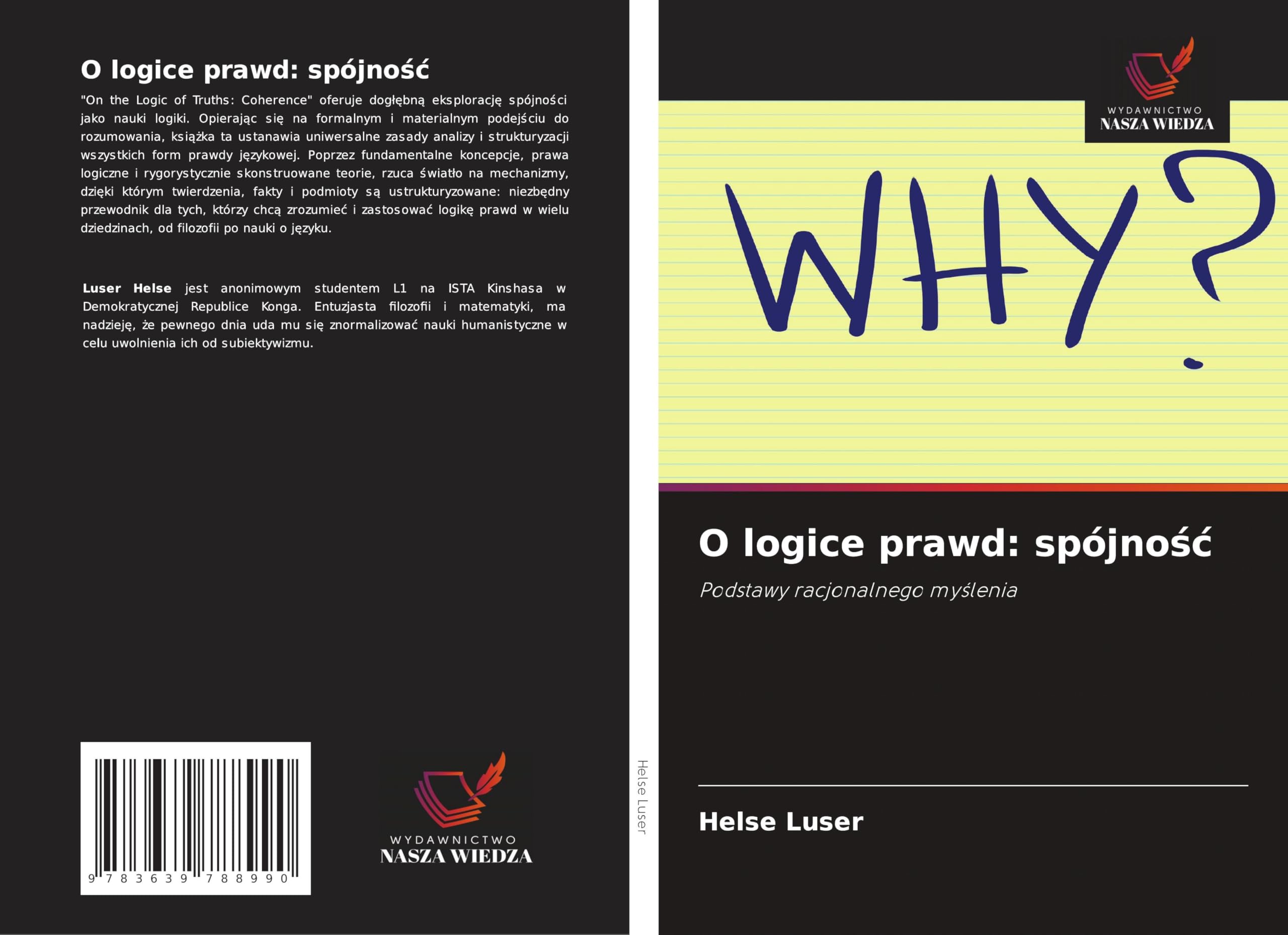 O logice prawd: spójno¿¿: Podstawy racjonalnego my¿lenia