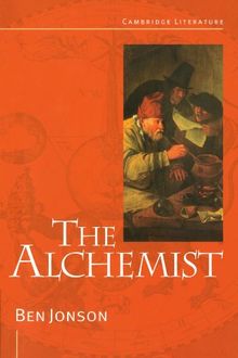 Ben Jonson: The Alchemist (Cambridge Literature)