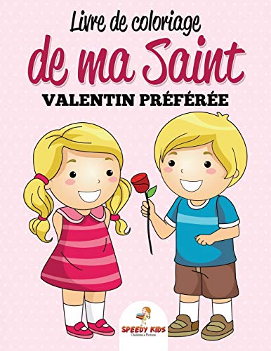Livre de coloriage de ma Saint-Valentin préférée