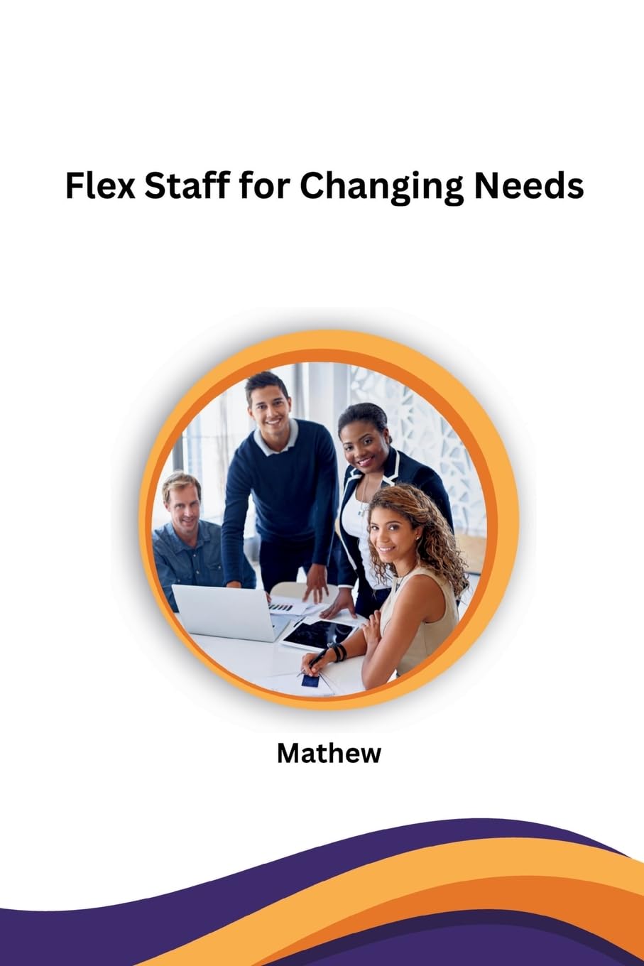 Flex Staff for Changing Needs: DE