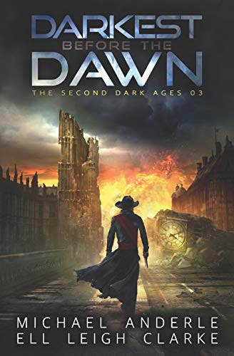 Darkest Before The Dawn (The Second Dark Ages, Band 3)