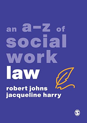 An A-Z of Social Work Law (A-zs in Social Work)