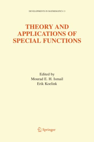 Theory and Applications of Special Functions: A Volume Dedicated to Mizan Rahman (Developments in Mathematics, Band 13)