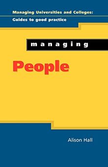 Managing People (Managing Universities and Colleges: Guides to Good Practice (Paperback))