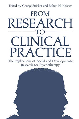 From Research to Clinical Practice: The Implications Of Social And Developmental Research For Psychotherapy