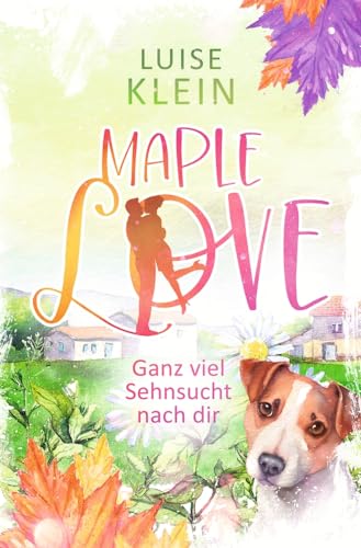 Maple Love - Ganz viel Sehnsucht nach dir