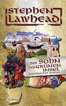 Der Sohn der grünen Insel. Historischer Roman