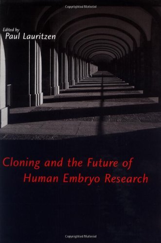 Cloning and the Future of Human Embryo Research