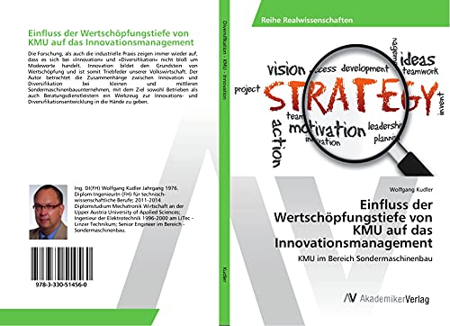 Einfluss der Wertschöpfungstiefe von KMU auf das Innovationsmanagement: KMU im Bereich Sondermaschinenbau