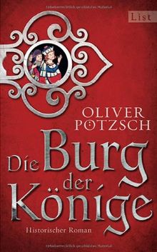 Die Burg der Könige: Historischer Roman