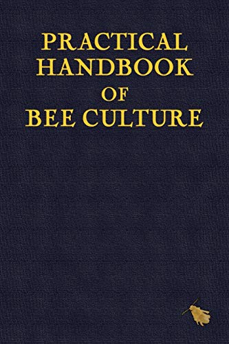 Sherlock Holmes Practical Handbook Of Bee Culture