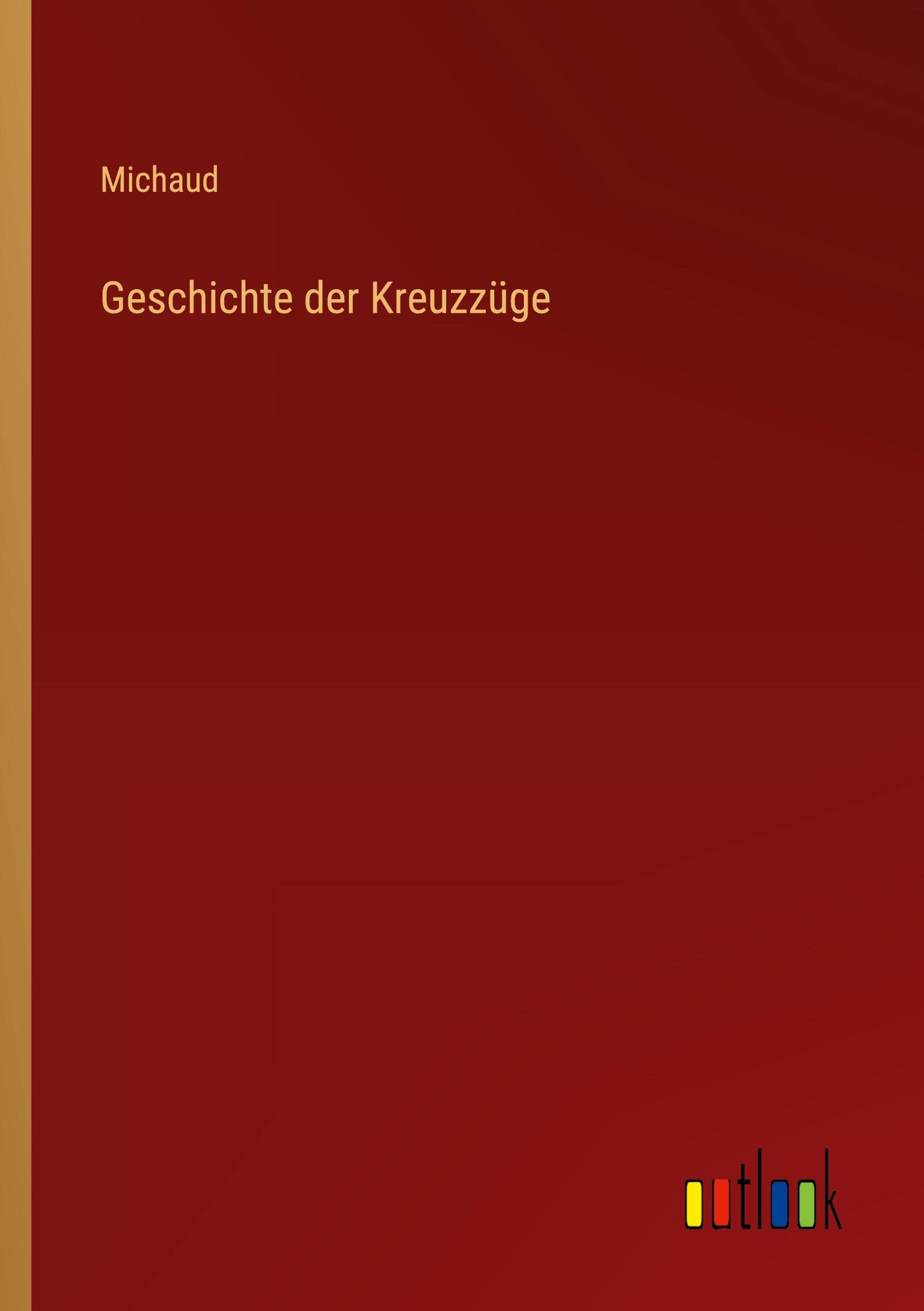 Geschichte der Kreuzzüge
