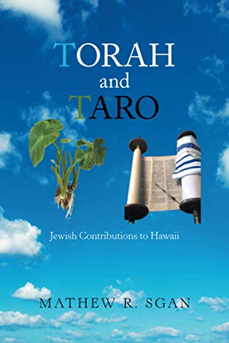 TORAH and TARO: Jewish Contributions to Hawaii