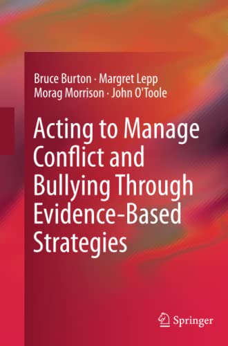 Acting to Manage Conflict and Bullying Through Evidence-Based Strategies