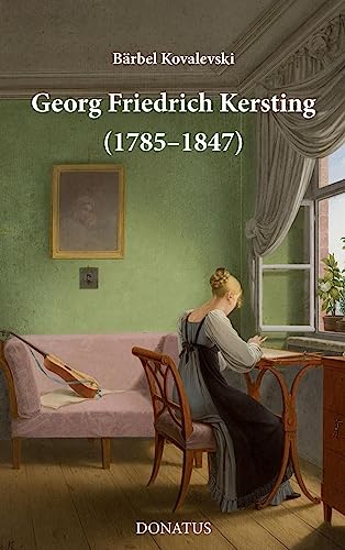 Georg Friedrich Kersting (1785-1847)