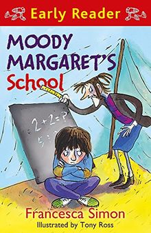 Moody Margaret's School: Book 12 (Horrid Henry Early Reader, Band 9)