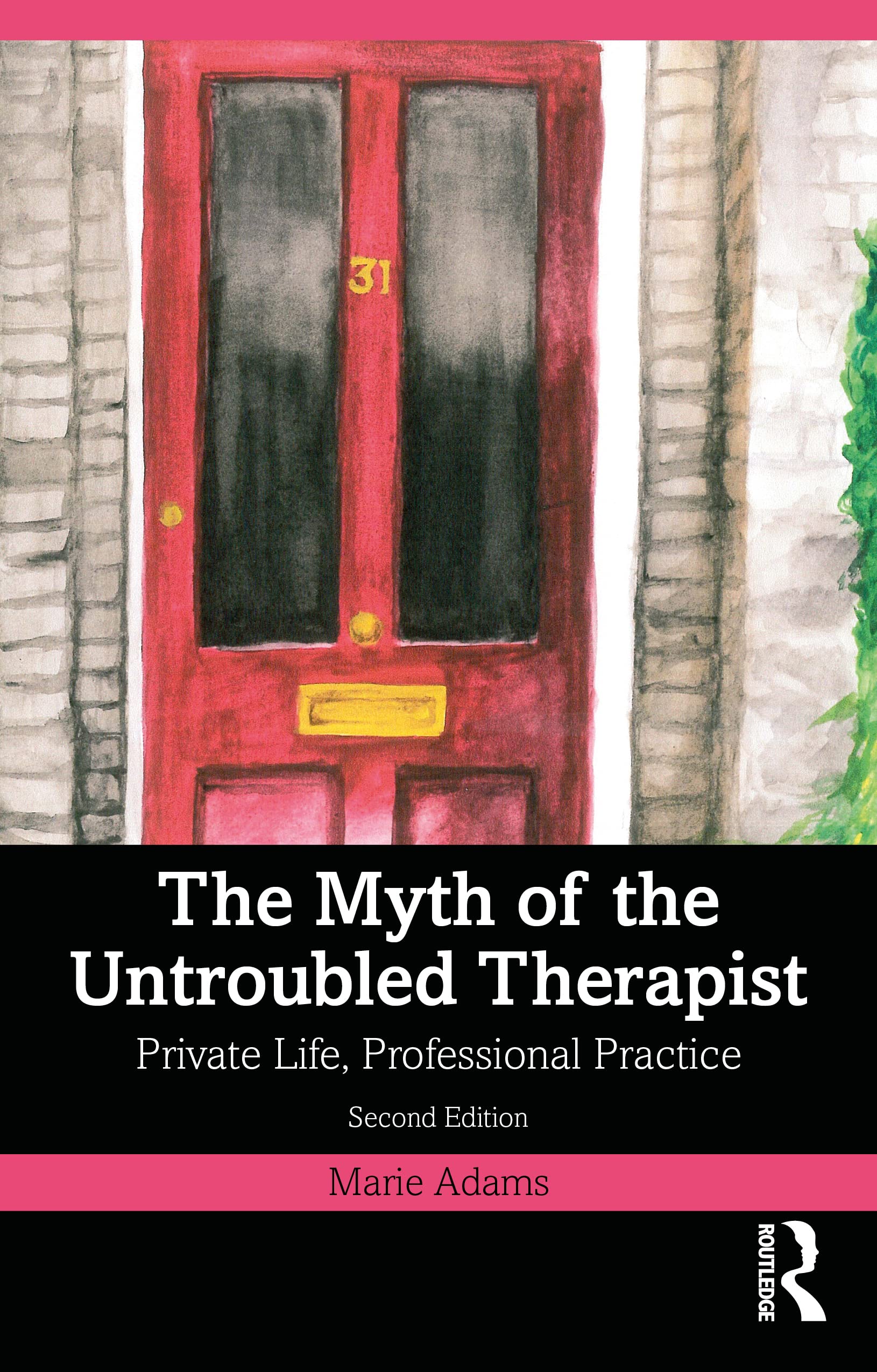 Marie Adams The Myth Of The Untroubled Therapist, Private Life, Professional Practice