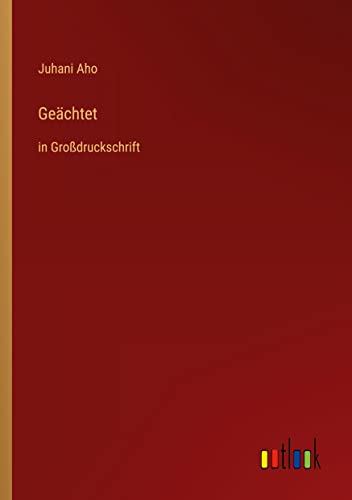 Geächtet: in Großdruckschrift