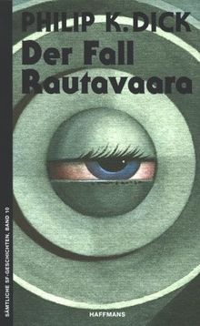 Der Fall Rautavaara. Sämtliche Erzählungen 10