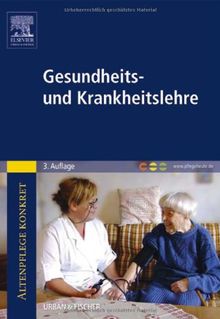 Altenpflege konkret: Gesundheits- und Krankheitslehre, mit www.pflegeheute.de - Zugang