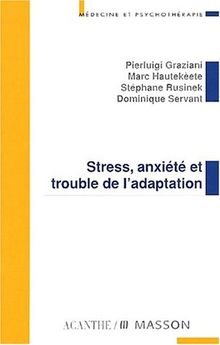 Stress, anxiété et trouble de l'adaptation