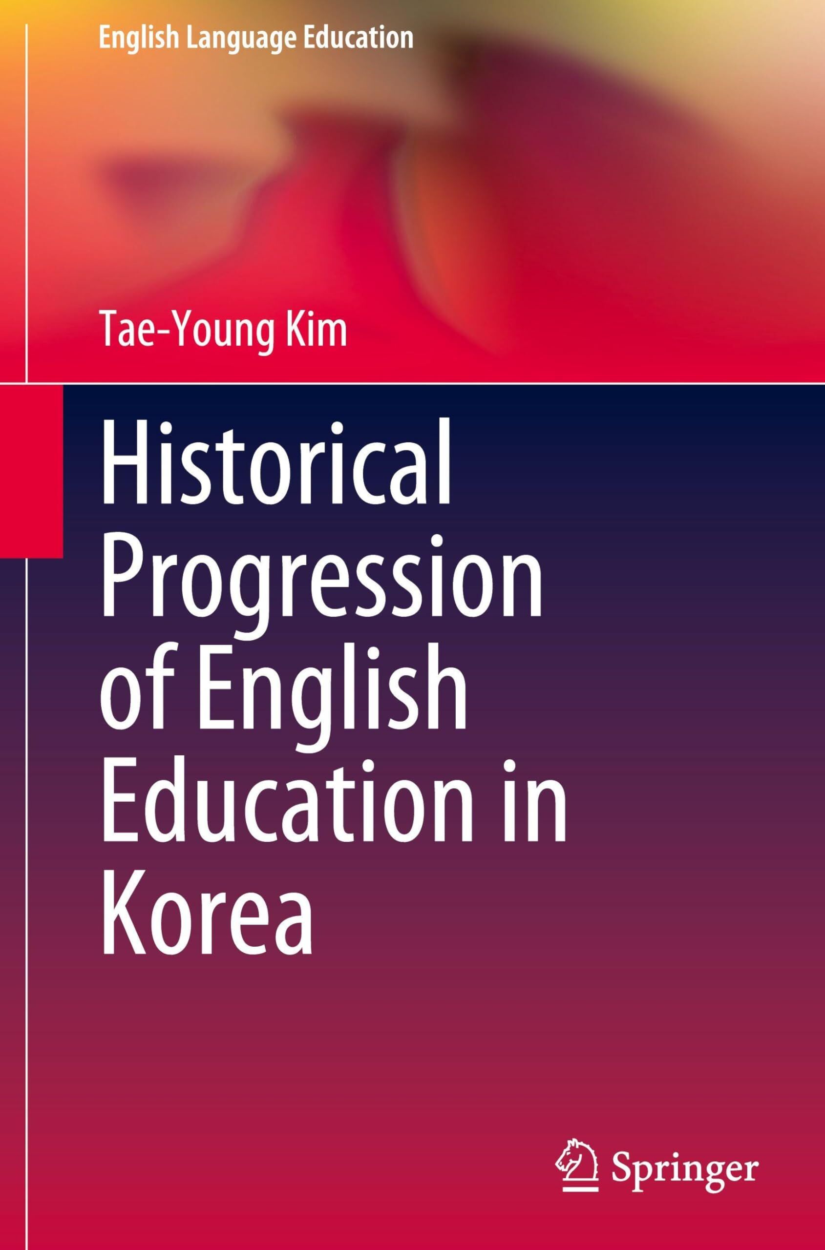 Historical Progression of English Education in Korea