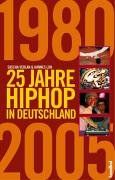 25 Jahre HipHop in Deutschland