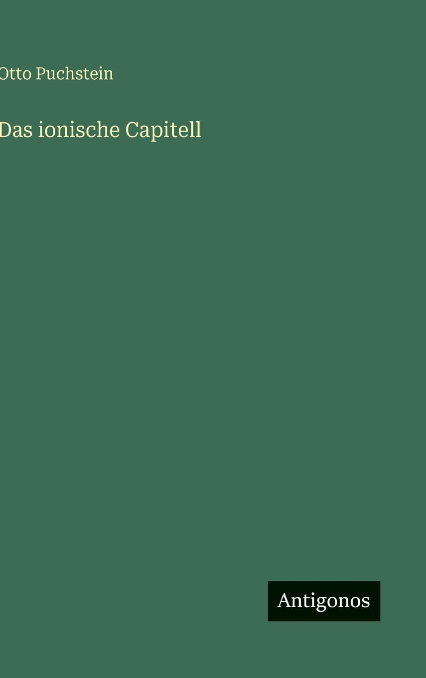 Das ionische Capitell
